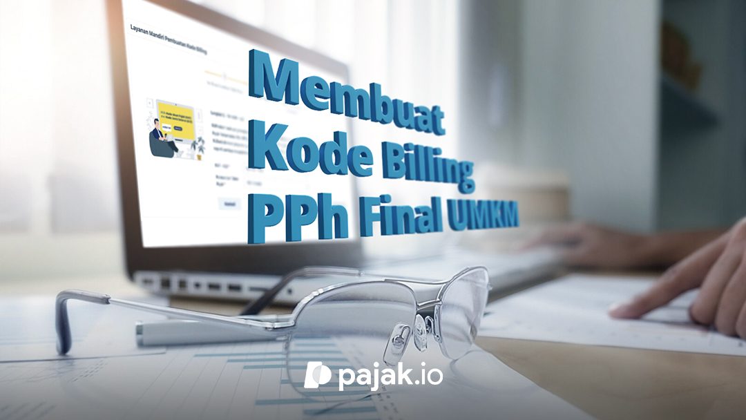 Cara Membuat Kode Billing Coretax untuk PPh Final UMKM